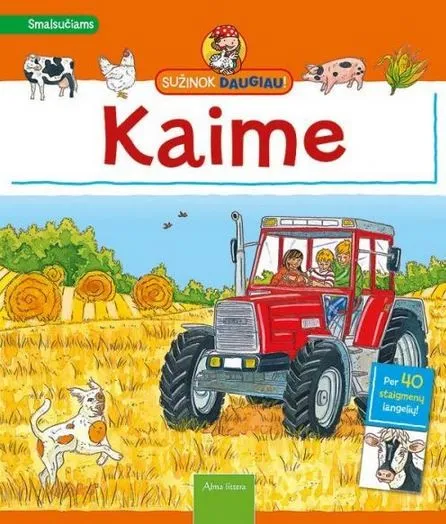 Kaime. Sužinok daugiau