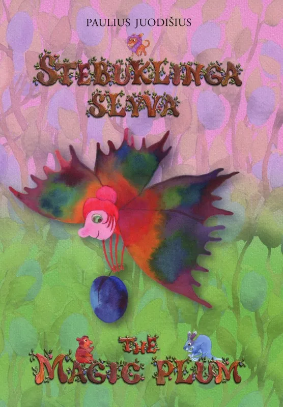 Stebuklinga slyva / The Magic Plum
