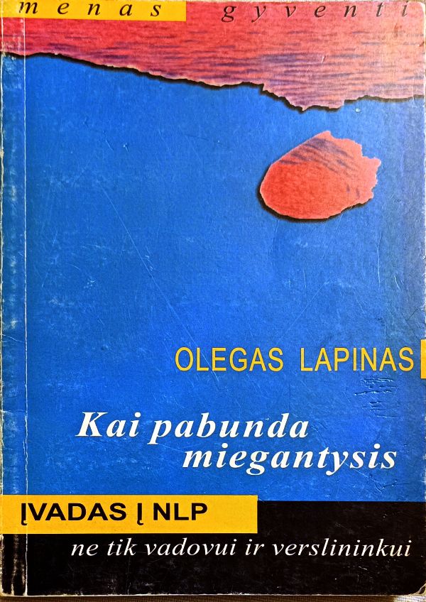 Kai pabunda miegantysis: įvadas į NLP