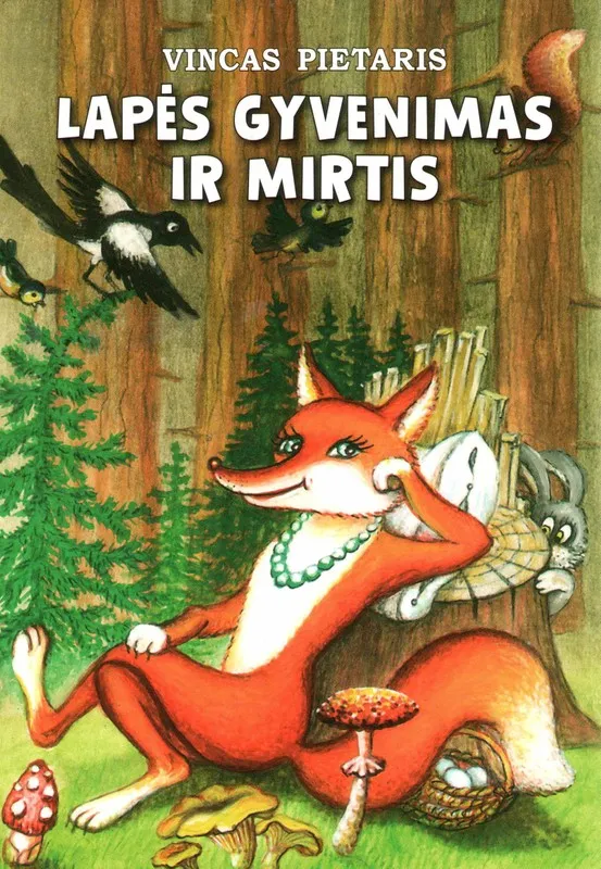 Lapės gyvenimas ir mirtis