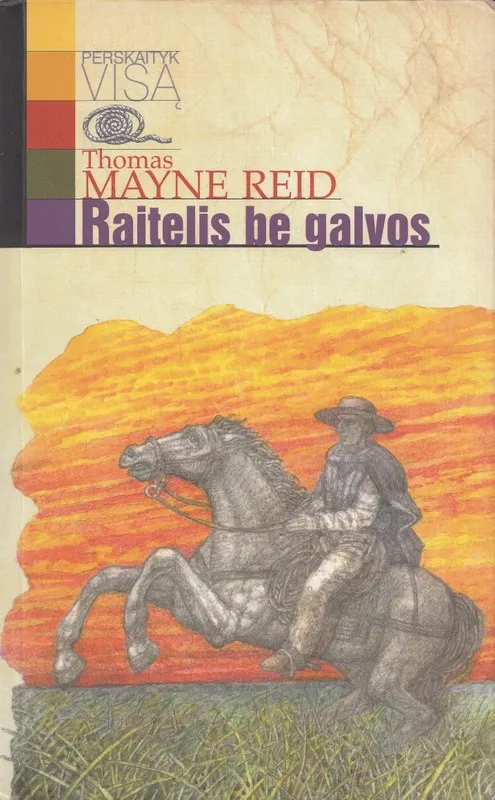 Raitelis be galvos