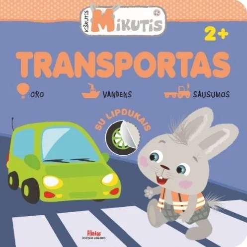 Kiškutis Mikutis. Transportas