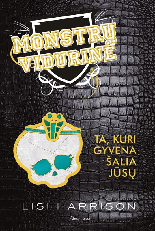Monstrų vidurinė 2. Ta, kuri gyvena šalia jūsų