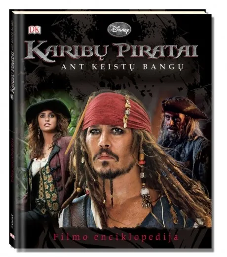Karibų Piratai. Ant keistų bangų. Filmo enciklopedija