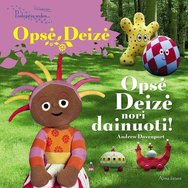 Paslapčių sodas. Opsė Deizė nori dainuoti