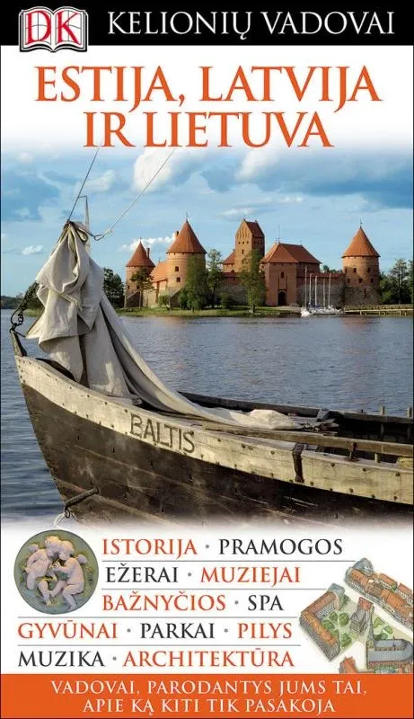DK Kelionių vadovai ESTIJA, LATVIJA IR LIETUVA