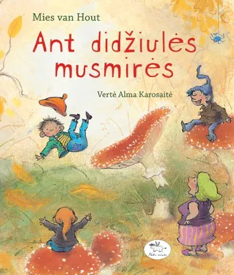 Ant didžiulės musmirės