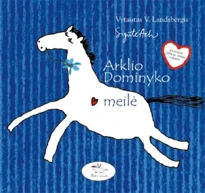 Arklio Dominyko meilė (2004)
