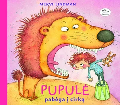 Pupulė pabėga į cirką