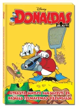 Donaldas ir kiti. Atrasta senoji auksavietė