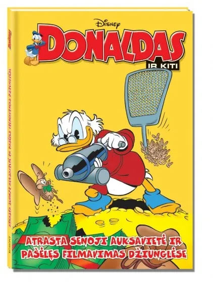 Donaldas ir kiti. Atrasta senoji auksavietė