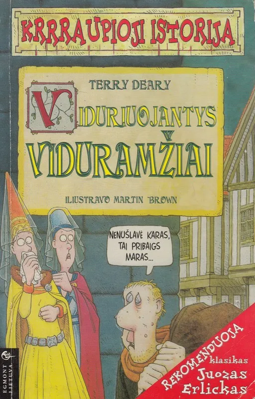 Viduriuojantys viduramžiai