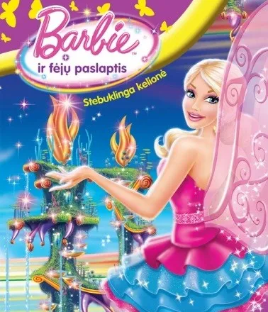 Barbie ir fėjų paslaptis. Stebuklinga kelionė