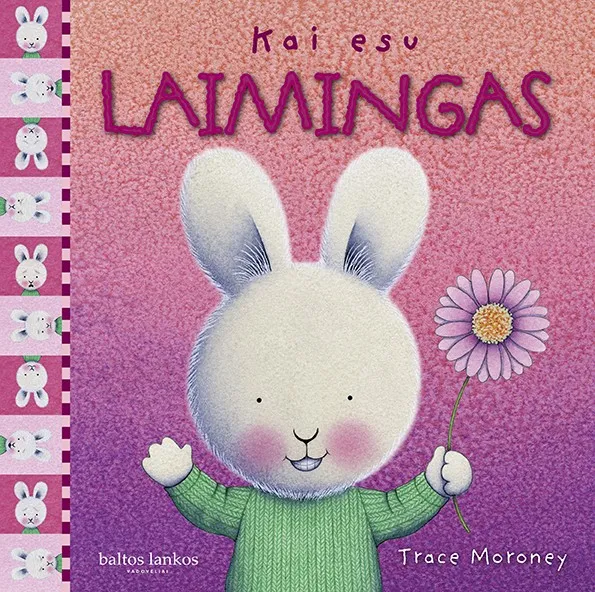 Kai esu laimingas