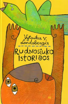 Rudnosiuko istorijos (2007)