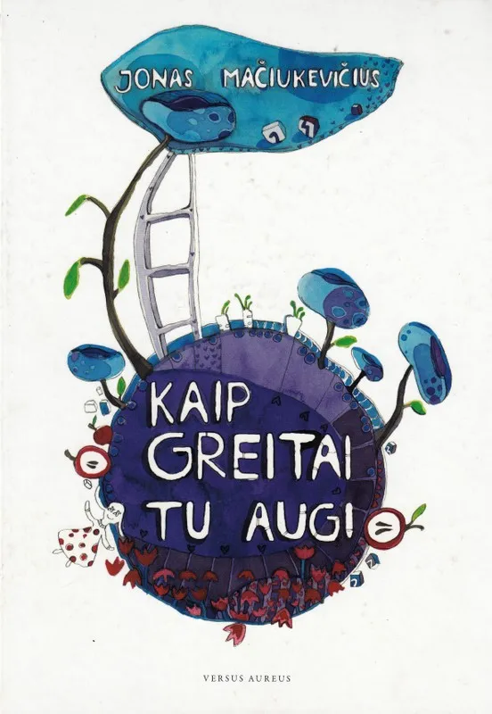 Kaip greitai tu augi