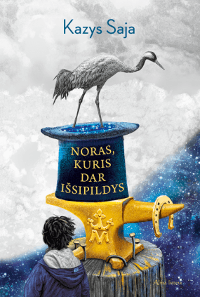 Noras, kuris dar išsipildys