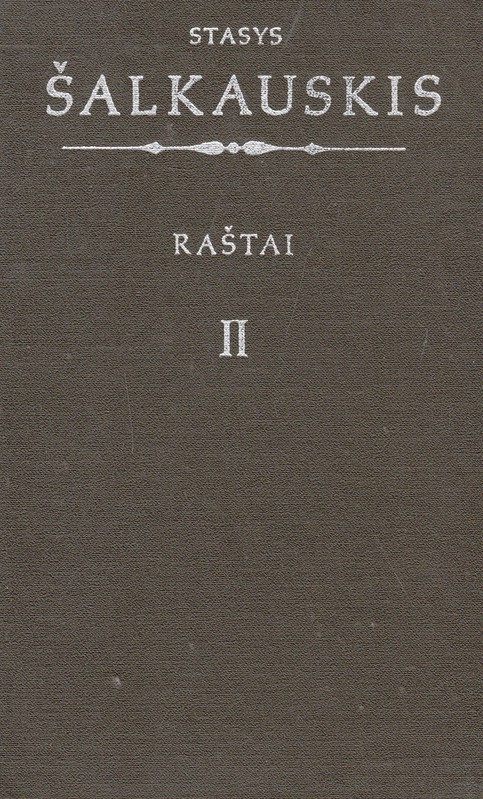 Stasys Šalkauskis. Raštai II