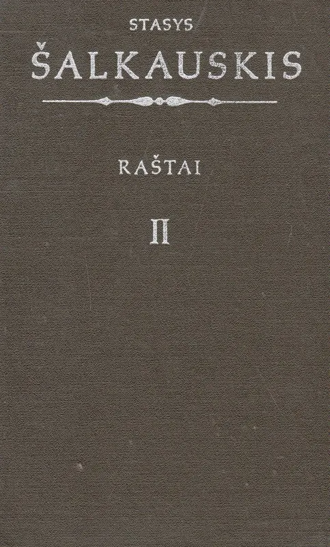 Stasys Šalkauskis. Raštai II