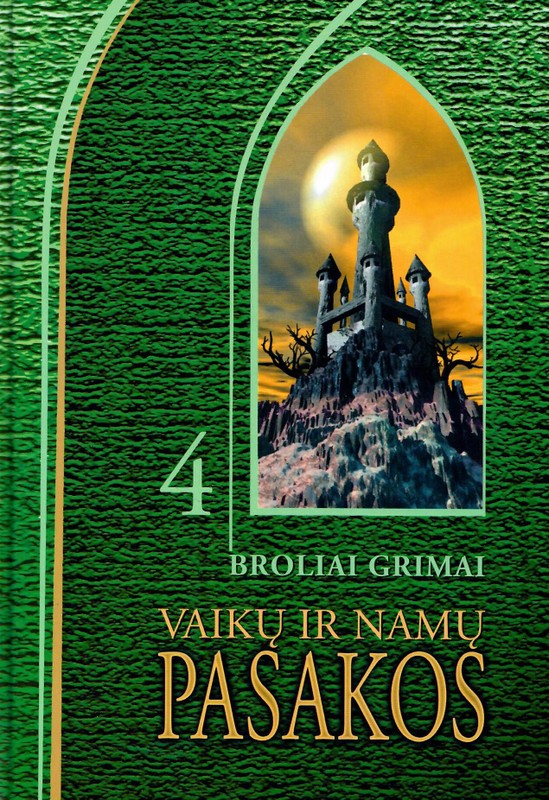 Vaikų ir namų pasakos IV dalis
