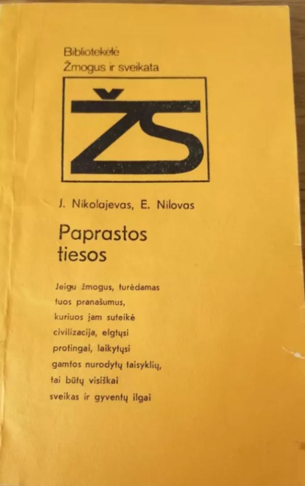 Paprastos tiesos. Bibliotekėlė „Žmogus ir sveikata“