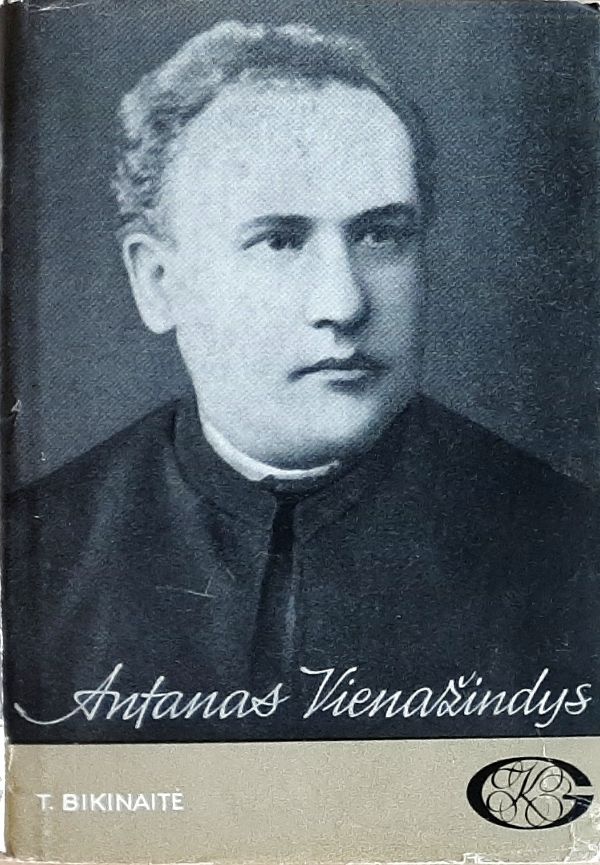 Antanas Vienažindys Serija Gyvenimas ir kūryba