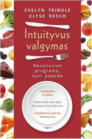 Intuityvus valgymas. Revoliucinė programa, kuri veikia