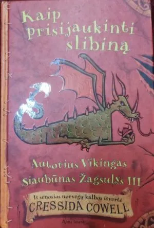 Kaip prisijaukinti slibiną