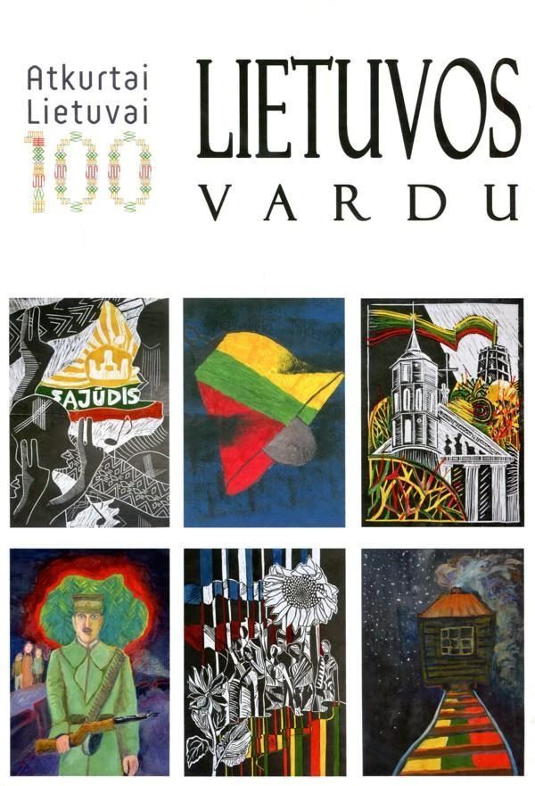 Lietuvos vardu: nacionalinio mokinių rašinių ir piešinių konkurso „Lietuvos kovų