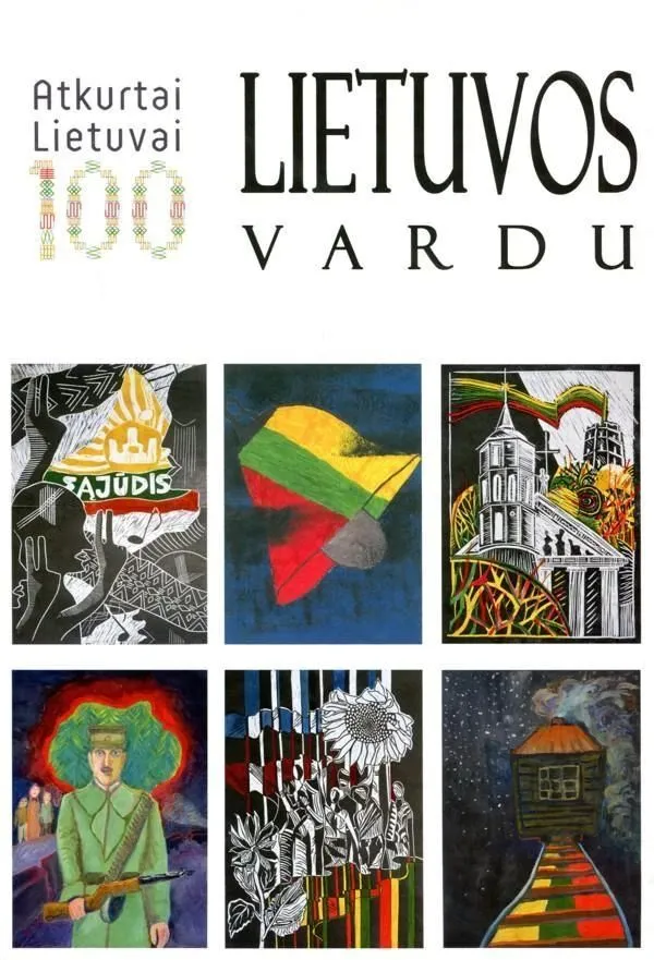 Lietuvos vardu: nacionalinio mokinių rašinių ir piešinių konkurso „Lietuvos kovų