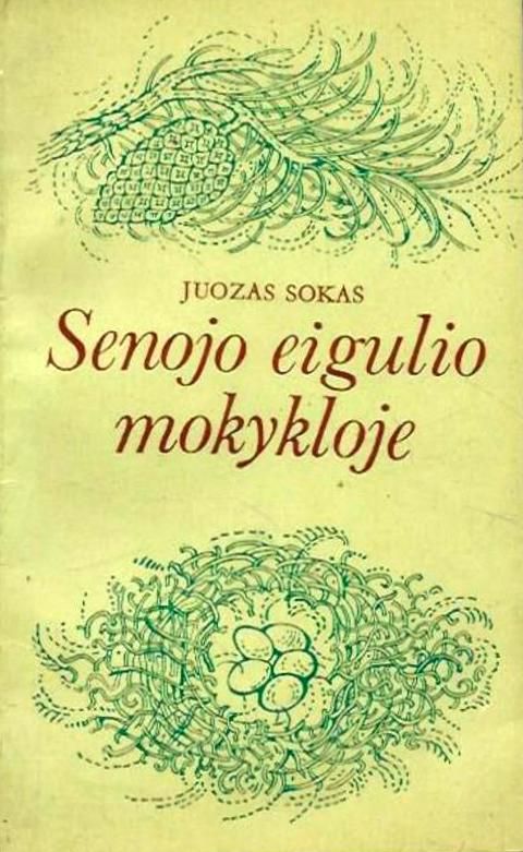 SENOJO EIGULIO MOKYKLOJE