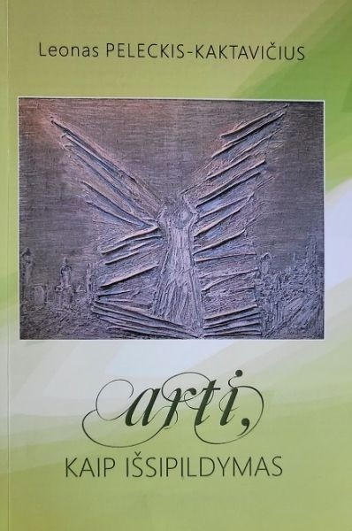 Arti, kaip išsipildymas