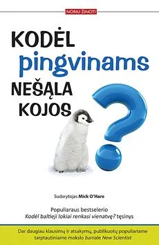 Kodėl pingvinams nešąla kojos?