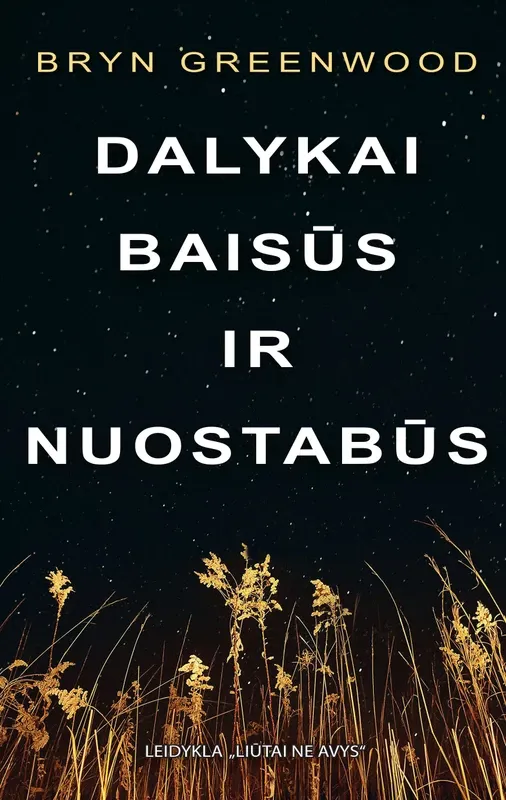 Dalykai baisūs ir nuostabūs