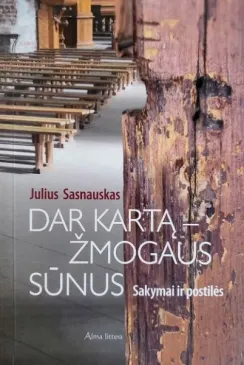 Dar kartą – žmogaus sūnus