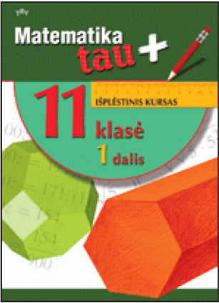 Matematika Tau plius 11 kl.1 d. Išplėstinis kursas