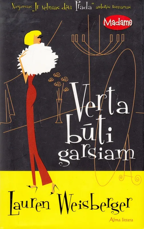 Verta būti garsiam