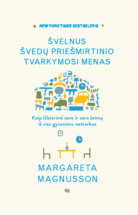 Švelnus švedų priešmirtinio tvarkymosi menas