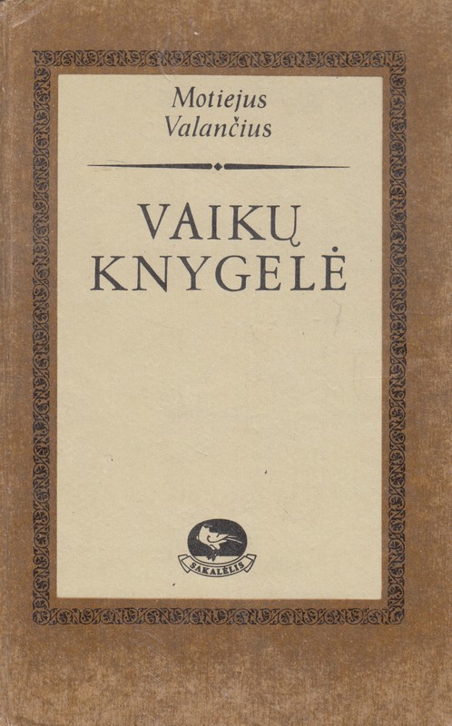 Vaikų knygelė. Apsakymai, apysaka, patarlės