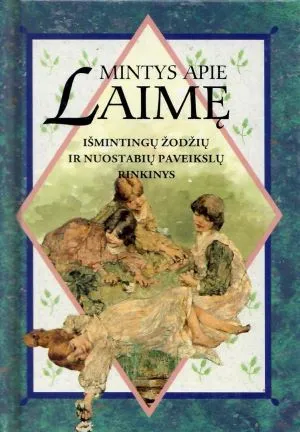 Mintys apie Laimę