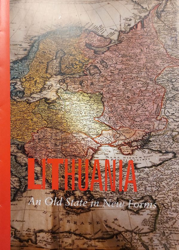 Lithuania: an old state in new forms