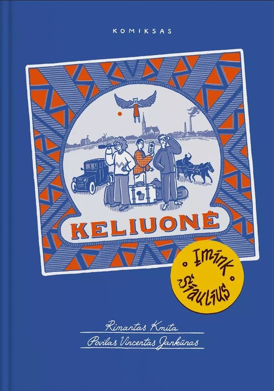 Keliuonė. Įmink Šiaulius
