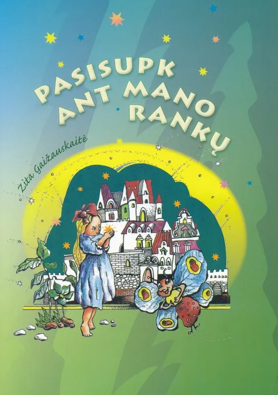 Pasisupk ant mano rankų