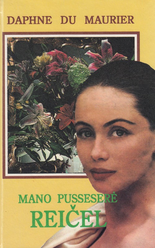 Mano pusseserė Reičel