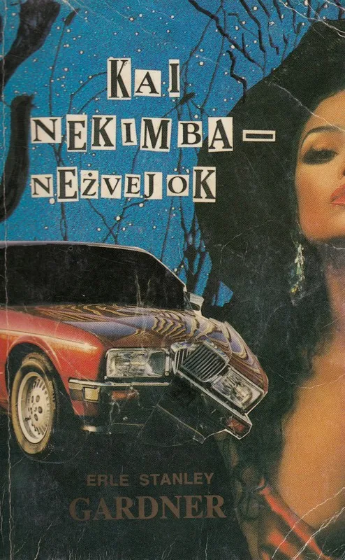 Kai nekimba - nežvejok