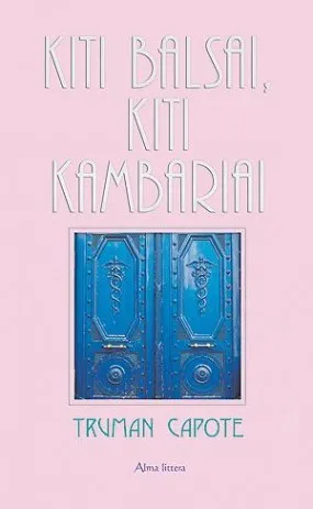 Kiti balsai, kiti kambariai