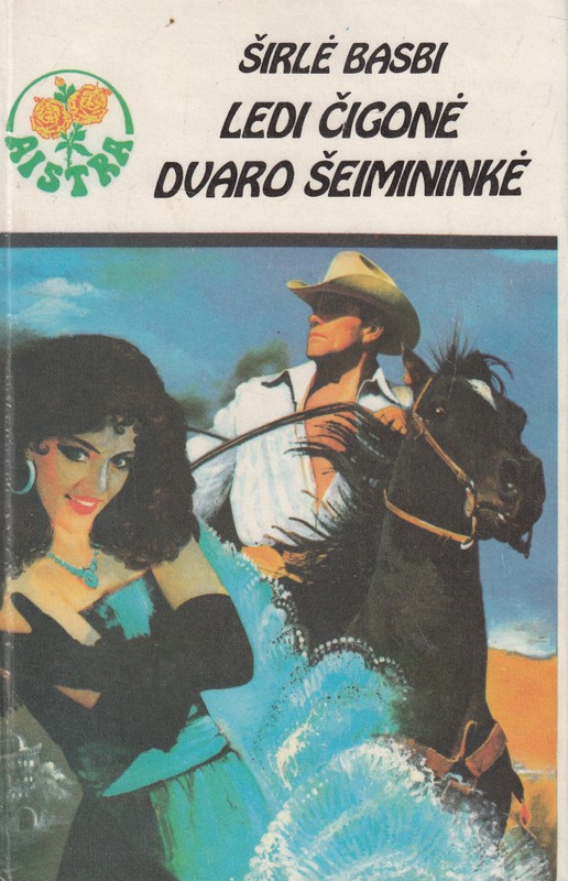 Ledi čigonė. Dvaro šeimininkė