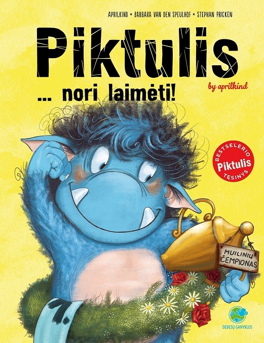 Piktulis… nori laimėti!