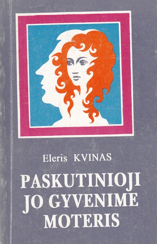 Paskutinioji jo gyvenime moteris