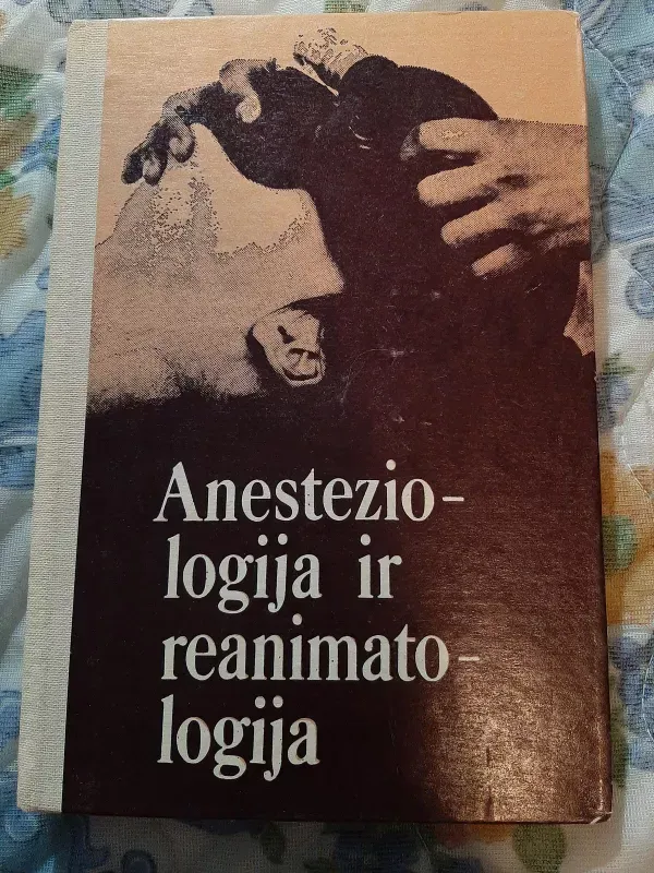 ANESTEZIOLOGIJA IR REANIMATOLOGIJA